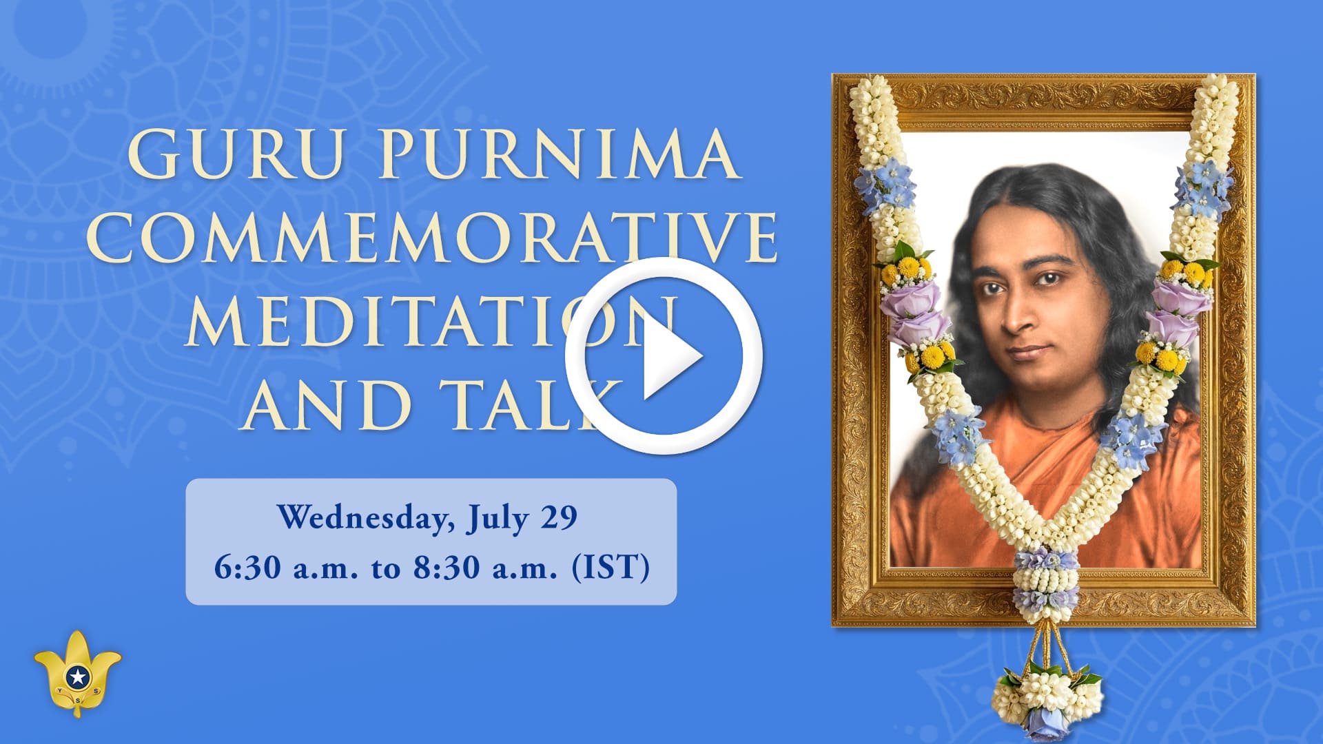 ওয়াইএসএস ওডিকে গুরু পূর্ণিমা স্মারক ধ্যান এবং বক্তৃতা — জুলাই ২০২৬