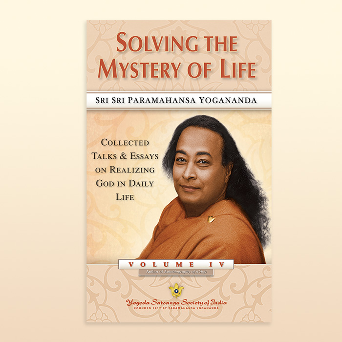 Solving The Mystery of Life by Paramahansa Yogananda