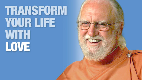 “Compassion and Understanding: Cornerstones of Spiritual Living” by Swami Achalananda Giri 