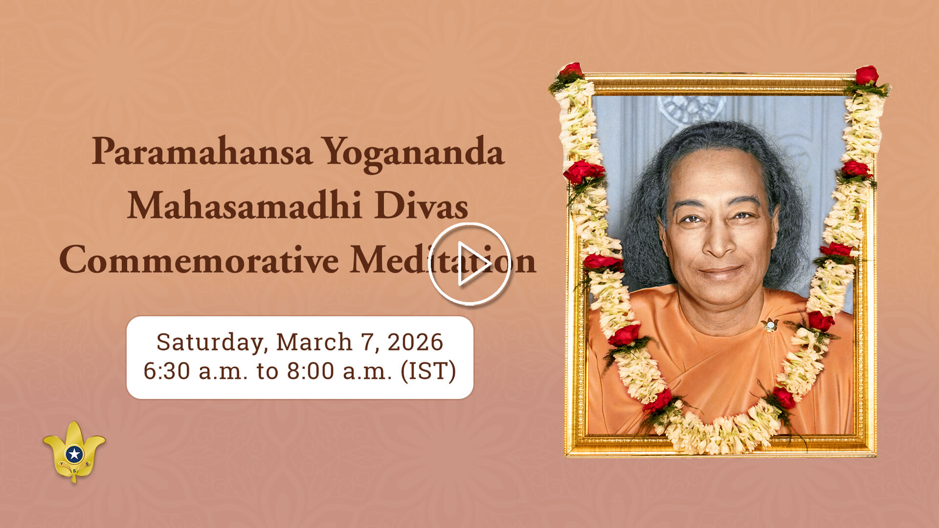 YSS ODK Paramahansa Yogananda Mahasamadhi Divas, March 07, 2026
