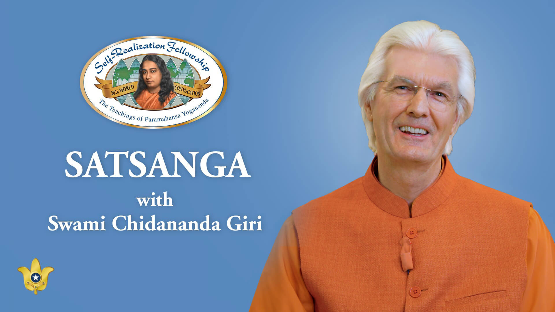 Satsanga with Swami Chidananda Giri — 2026 SRF World Convocation