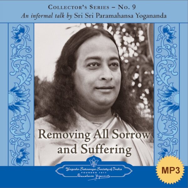 removing-all-sorrow-and-suffering-english-m-p3-by-sri-sri-paramahansa-yogananda-yss-front.jpg